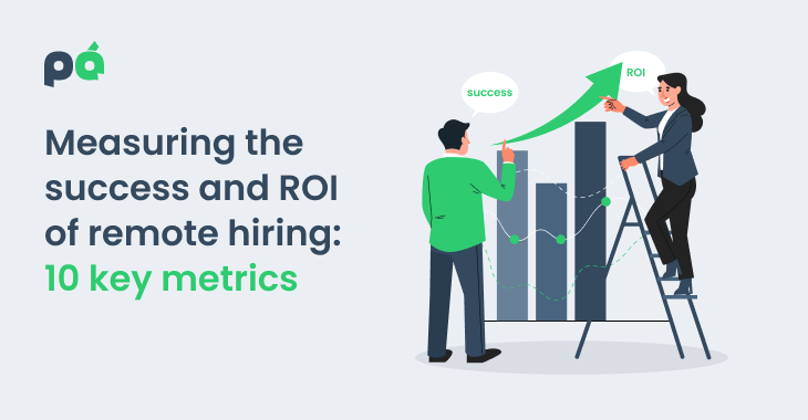 Measuring the success and ROI of remote hiring: 10 key metrics